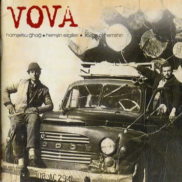 hamşetsu ğhağ * hemşin ezgileri * songs of hemshin by Vova - album cover