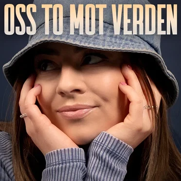 Oss to mot verden