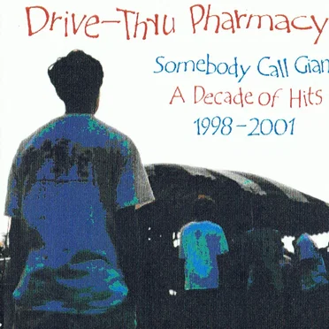 Somebody Call Gian: A Decade of Hits 1998-2001