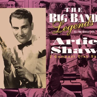 The Big Band Legends: Artie Shaw