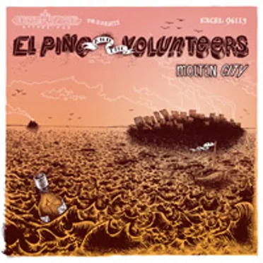 Molten City by El Pino and the Volunteers - album cover