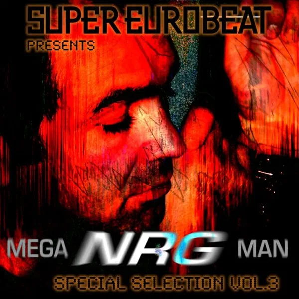 Super Eurobeat Presents Mega NRG Man Special Collection Vol. 3
