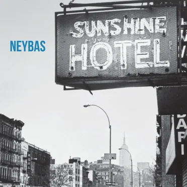 Sunshine Hotel by Neybas - album cover