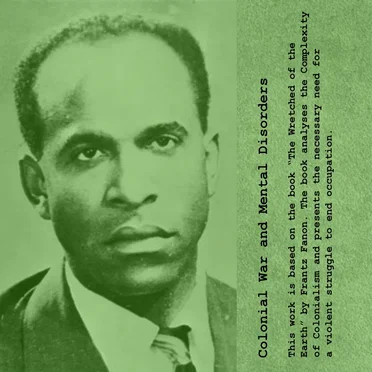 Colonial War and Mental Disorders