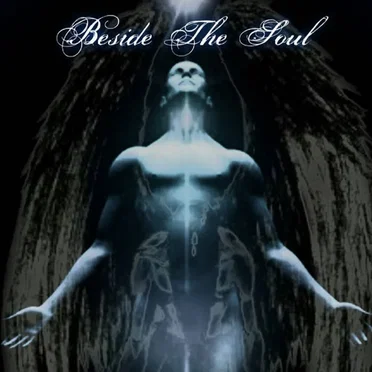 Beside the Soul
