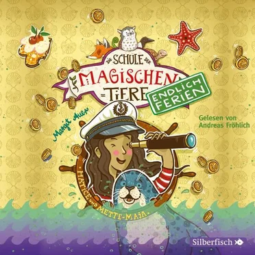 Die Schule der magischen Tiere - Endlich Ferien 6 - Hatice und Mette-Maja by Margit Auer - album cover