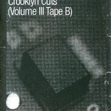 Crooklyn Cuts, Volume III (Tape B)