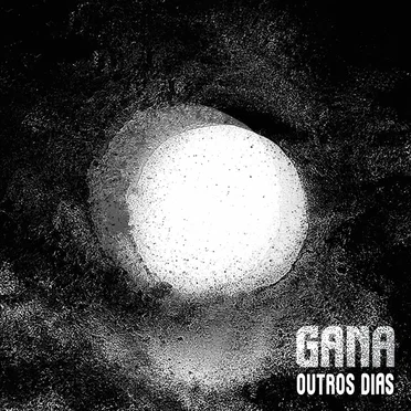 Outros Dias by GANA - album cover