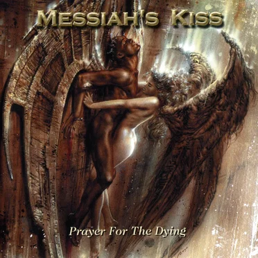 Prayer for the Dying by Messiah's Kiss - album cover