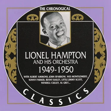 The Chronological Classics: Lionel Hampton and His Orchestra 1949-1950