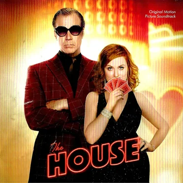 The House (Original Motion Picture Soundtrack) by Various Artists - album cover