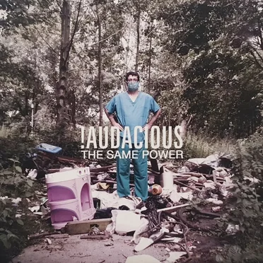 The Same Power by !Audacious - album cover