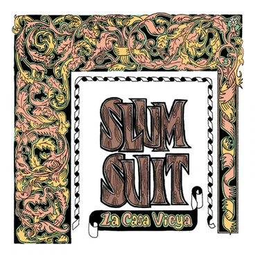La casa vieya by Slum Suit - album cover