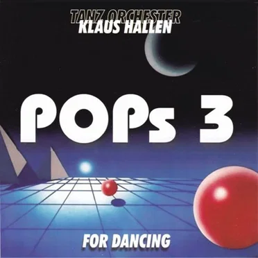 Pops 3 For Dancing by Tanzorchester Klaus Hallen - album cover