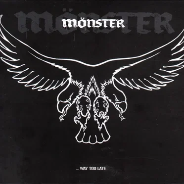 ... Way Too Late by Mönster - album cover