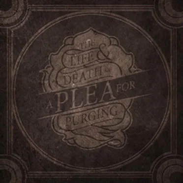 The Life & Death of A Plea for Purging