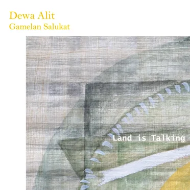 Land is Talking by Dewa Alit - album cover