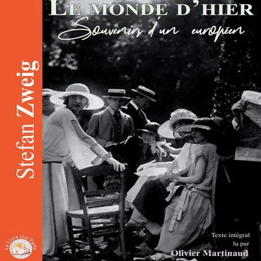 Le Monde d'hier : Souvenirs d'un Européen by Stefan Zweig - album cover