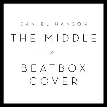 The Middle (Beatbox Cover)