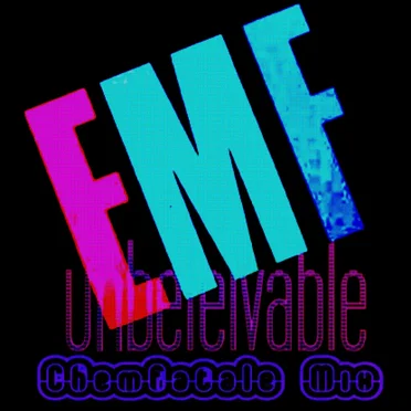 EMF - Unbelievable (ChemFatale Mix)