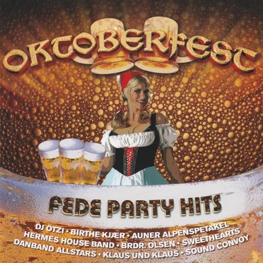 Oktoberfest: Fede Party Hits by Various Artists - album cover
