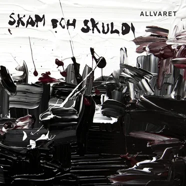 Skam Och Skuld by Allvaret - album cover