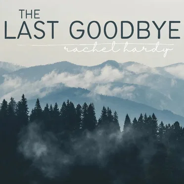 The Last Goodbye
