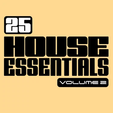 25 House Essentials, Volume 2 by Various Artists - album cover