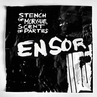 Stench of Morgue, Scent of Parties by ENSOR - album cover