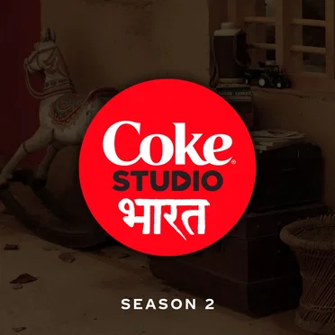 Coke Studio Bharat Season 2 by Various Artists - album cover