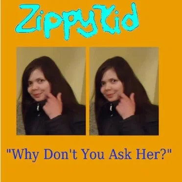 Why Don’t You Ask Her