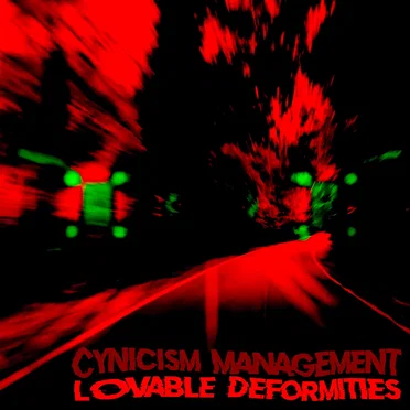 Lovable Deformities by Cynicism Management - album cover