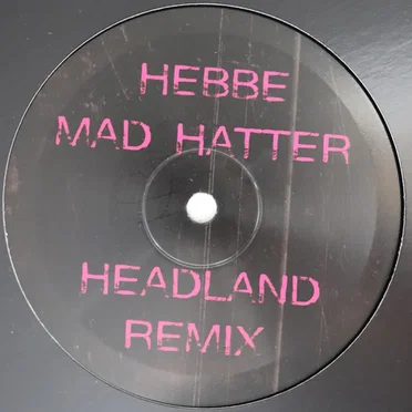 Mad Hatter (Headland Remix)