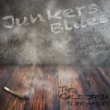 Junker's Blues by The California Honeydrops - album cover