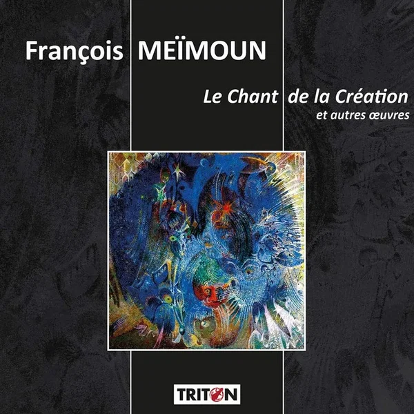 Meïmoun: Le Chant de la Création et autres œuvres