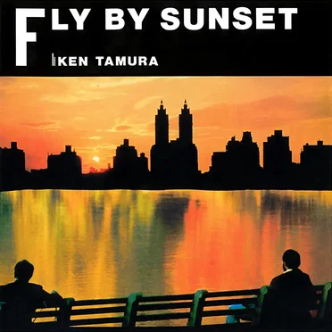 FLY BY SUNSET by ケン田村 - album cover