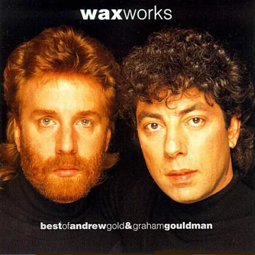 Works (Best of Andrew Gold & Graham Gouldman)