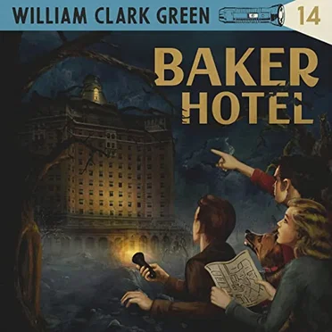 Baker Hotel by William Clark Green - album cover