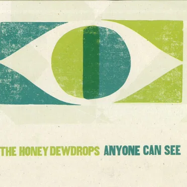Anyone Can See by The Honey Dewdrops - album cover