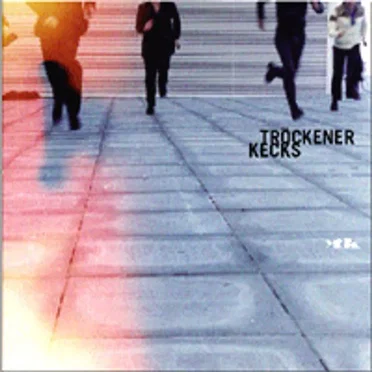 >tk by Tröckener Kecks - album cover
