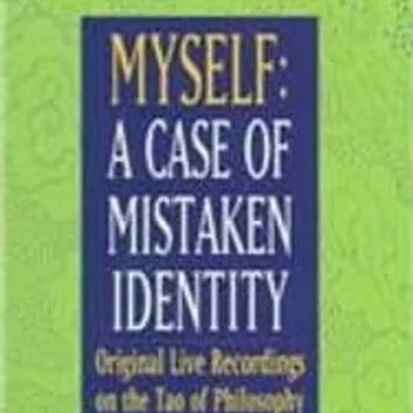 Myself: A Case of Mistaken Identity by Alan Watts - album cover