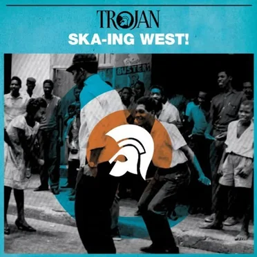 Trojan Ska‐ing West! by Various Artists - album cover