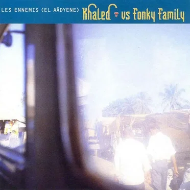 Les Ennemis (El Aâdyene)