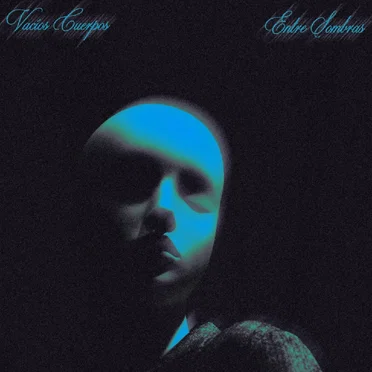 Entre Sombras by Vacíos Cuerpos - album cover