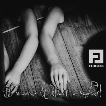 Dreams Without A Past by Fameless - album cover