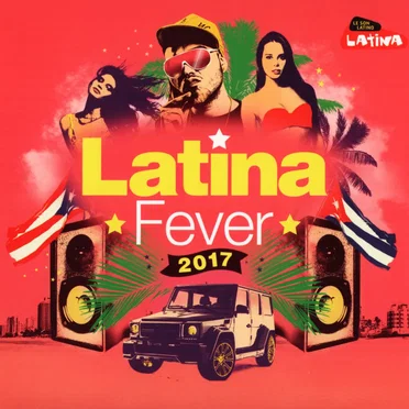 Latina Fever 2017 by Various Artists - album cover