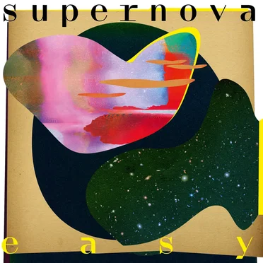 Supernova Easy by Supernova Easy - album cover