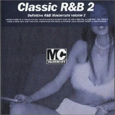 Classic R&B - Definitive R&B Mastercuts, Volume 2 by Various Artists - album cover