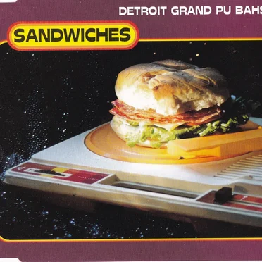 Sandwiches by Detroit Grand Pubahs - album cover