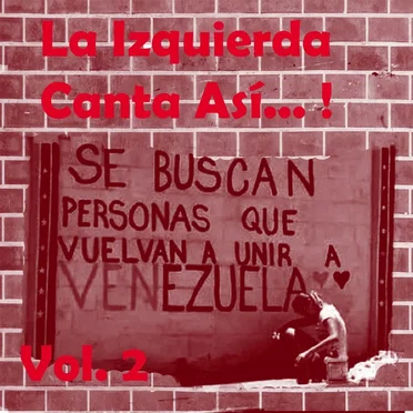 ¡La izquierda canta así...! Vol. 2 by Various Artists - album cover